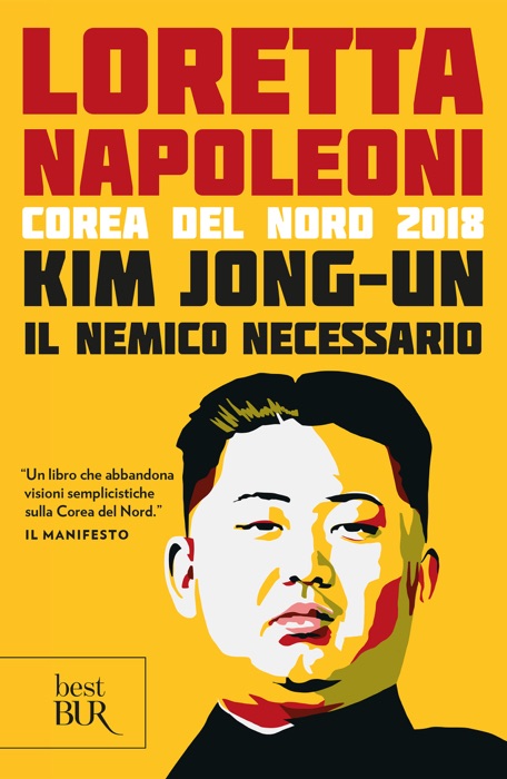 Kim Jong-un il nemico necessario