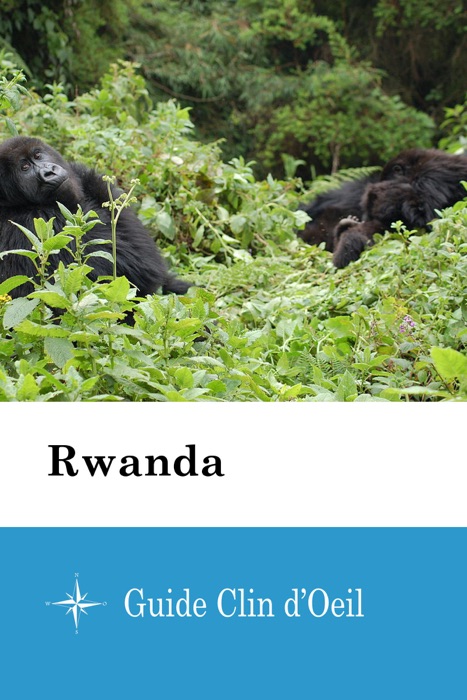Rwanda  - Guide Clin d'Oeil