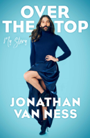 Jonathan Van Ness - Over the Top artwork