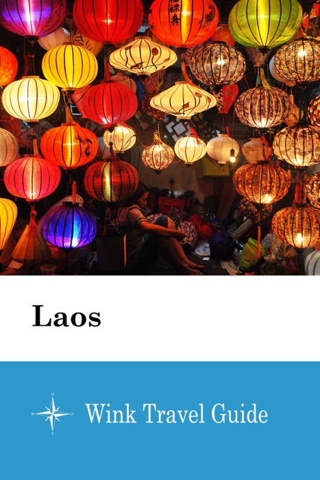 Laos - Wink Travel Guide