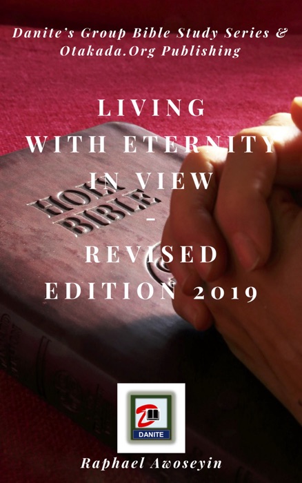 Living with eternity in view