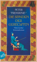Peter Tremayne - Die Sünden der Gerechten artwork