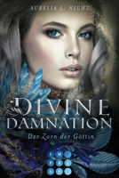 Aurelia L. Night - Divine Damnation 3: Der Zorn der Göttin artwork