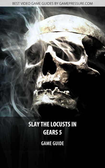 Slay the Locusts in Gears 5