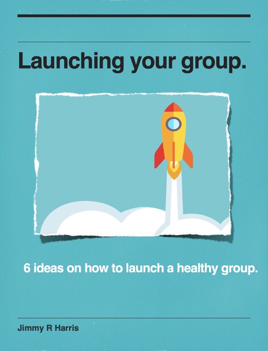 Launching your group.