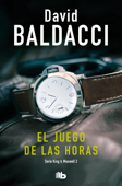 El juego de las horas (Saga King y Maxwell 2) - David Baldacci