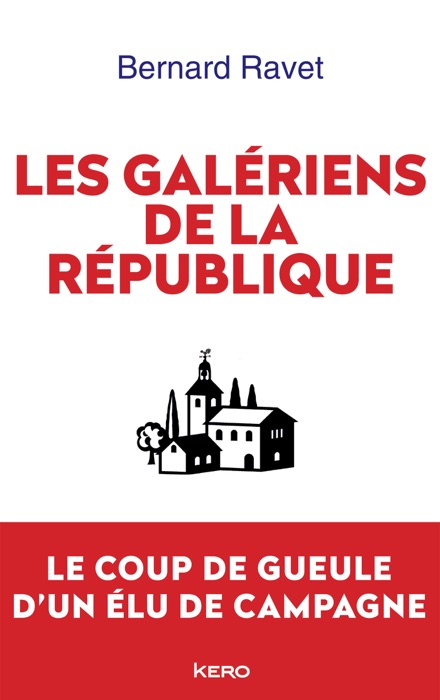 Les galériens de la République