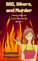 Summer Prescott - BBQ, Bikers, and Murder artwork