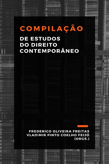 Compilação de estudos do Direito contemporâneo