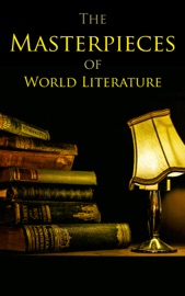 The Masterpieces of World Literature - William Shakespeare, John Milton, Jonathan Swift, Daniel Defoe, Henry Fielding, Laurence Sterne, Jane Austen, William Makepeace Thackeray, P. B. Shelley, Mary Shelley, John Keats, Charlotte Brontë, Emily Brontë, Anne Brontë, George Eliot, Charles Dickens, Thomas Hardy, Elizabeth Von Arnim, D. H. Lawrence, Ann Ward Radcliffe, Bram Stoker, Arthur Conan Doyle, Joseph Conrad, Oscar Wilde, Lewis Carroll, Frances Hodgson Burnett, C. S. Lewis, George Weedon Grossmith, H.G. Wells, Willkie Collins, G. K. Chesterton, E. M. Forster, T. S. Eliot, James Joyce, George Bernard Shaw, W. B. Yeats, Sir Walter Scott, Robert Louis Stevenson, Kenneth Grahame, George MacDonald, James Matthew Barrie, Mark Twain, Jack London, Herman Melville, Nathaniel Hawthorne, Louisa May Alcott, Willa Cather, Edith Wharton, Kate Chopin, Henry David Thoreau, Walt Whitman, Kahlil Gibran, Harriet Beecher Stowe, Frederick Douglass, James Fenimore Cooper, Henry James, Edgar Allan Poe, H. P. Lovecraft, Lewis Wallace, L.M. Montgomery, Homer, Apuleius, Marcus Aurelius, Johann Wolfgang von Goethe, Herman Hesse, Friedrich Nietzsche, Jules Verne, Marcel Proust, Victor Hugo, Gustave Flaubert, Gaston Leroux, Honoré de Balzac, Stendhal & Plato