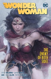 Wonder Woman Vol. 9: The Enemy of Both Sides - Steve Orlando, Renae De Liz, Rafael Albuquerque, Hope Larson, Karl Kerschl, Brenden Fletcher, Mairghread Scott, Rafael Scavone, Fábio Moon, Gail Simone, Liam Sharp, Marguerite Bennett, Jill Thompson, Tim Seeley, Laura Braga, ACO, Hugo Petrus, Raul Rodriguez Allen, Yanick Paquette, Jenny Frison, Annie Wu, Ramon Bachs, Riley Rossmo, Phil Jimenez, Sebastián Fiumara, Marcio Takara, Claire Roe, Colleen Doran, Marguerite Sauvage, Rick Leonardi & Felipe Watanabe by  Steve Orlando, Renae De Liz, Rafael Albuquerque, Hope Larson, Karl Kerschl, Brenden Fletcher, Mairghread Scott, Rafael Scavone, Fábio Moon, Gail Simone, Liam Sharp, Marguerite Bennett, Jill Thompson, Tim Seeley, Laura Braga, ACO, Hugo Petrus, Raul Rodriguez Allen, Yanick Paquette, Jenny Frison, Annie Wu, Ramon Bachs, Riley Rossmo, Phil Jimenez, Sebastián Fiumara, Marcio Takara, Claire Roe, Colleen Doran, Marguerite Sauvage, Rick Leonardi & Felipe Watanabe PDF Download