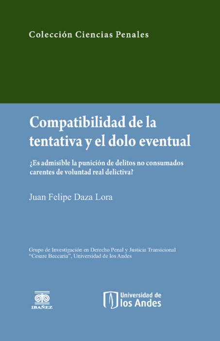 Compatibilidad de la tentativa y el dolo eventual