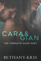 Bethany-Kris - Cara & Gian: The Complete Guzzi Duet artwork