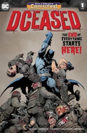DCeased Halloween ComicFest Special Edition (2019-) #1 - Tom Taylor, Trevor Hairsine, Stefano Gaudiano & James Harren by  Tom Taylor, Trevor Hairsine, Stefano Gaudiano & James Harren PDF Download