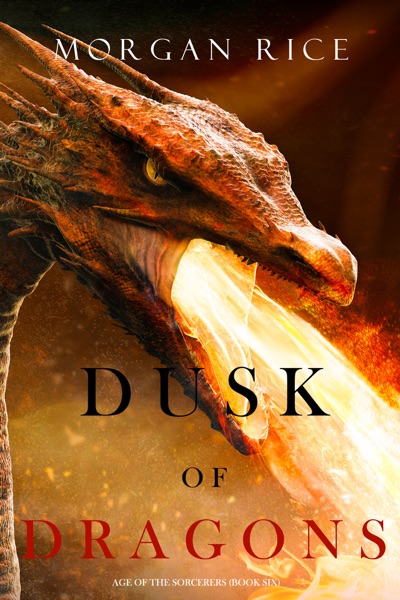 Dusk of Dragons (Age of the Sorcerers—Book Six)
