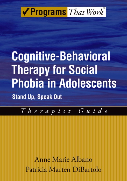 Cognitive-Behavioral Therapy for Social Phobia in Adolescents