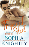 Sophia Knightly - Tropical Heat Boxed Set Books 1 - 4 artwork