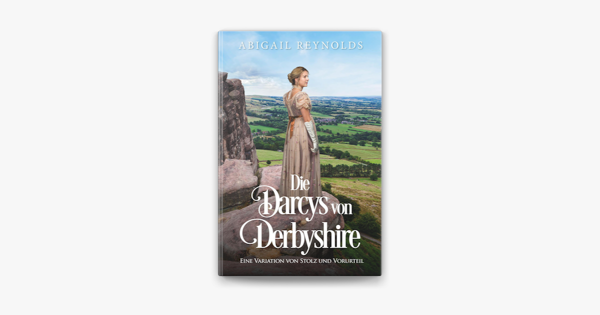 ‎die Darcys Von Derbyshire Eine Variation Von Stolz Und Vorurteil On