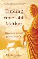 Cindy Rasicot - Finding Venerable Mother artwork