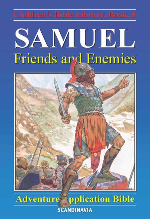 Samuel - Friends and Enemies