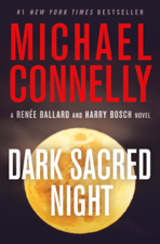 Dark Sacred Night - Michael Connelly Cover Art