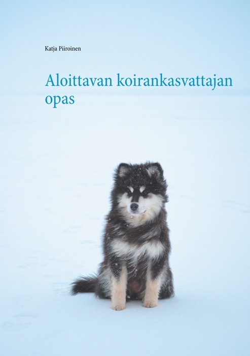 Aloittavan koirankasvattajan opas