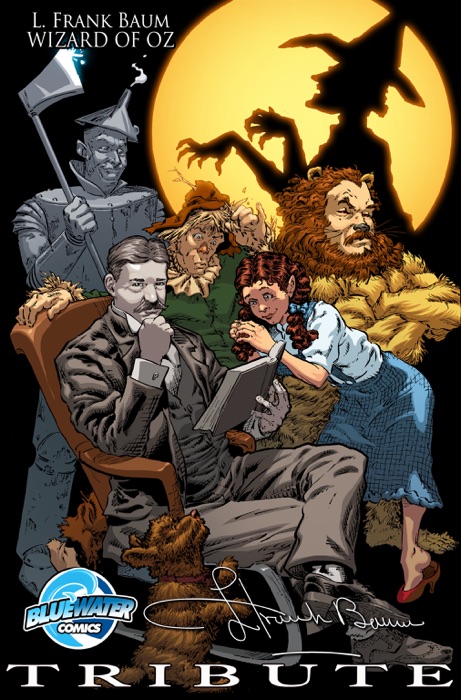 Tribute: L. Frank Baum The Wizard of Oz