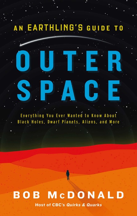 An Earthling's Guide to Outer Space