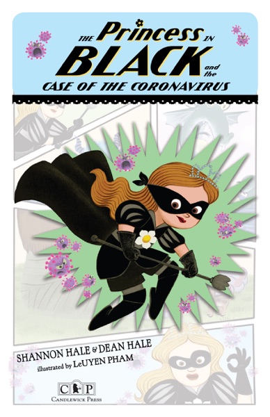 The Princess in Black and the Case of the Coronavirus: A PSA Booklet