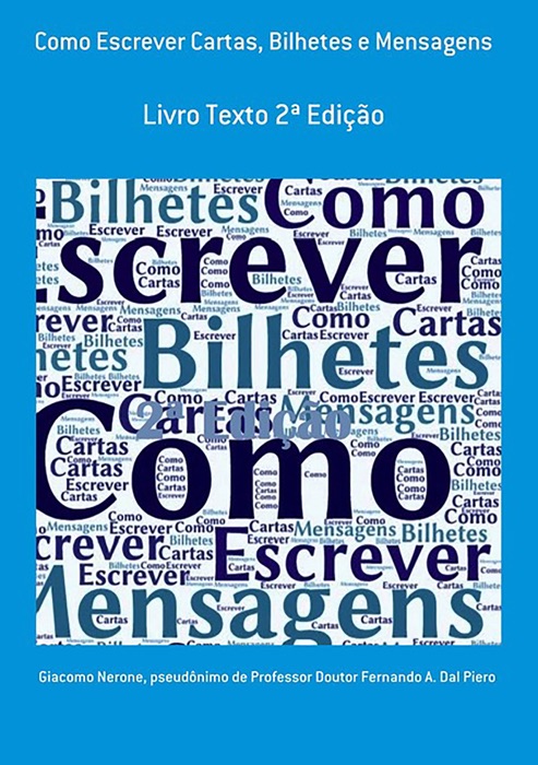 Como Escrever Cartas, Bilhetes E Mensagens