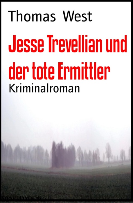 Jesse Trevellian und der tote Ermittler