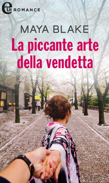 La piccante arte della vendetta (eLit)