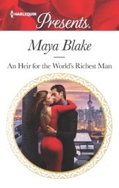 An Heir for the World's Richest Man - Maya Blake by  Maya Blake PDF Download