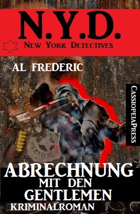 Abrechnung mit den Gentlemen: N.Y.D. - New York Detectives