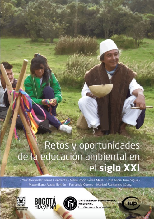 Retos y oportunidades de la educación ambiental en el siglo XXI