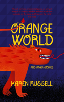 Karen Russell - Orange World artwork