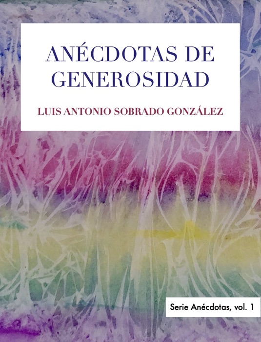 Anécdotas de generosidad