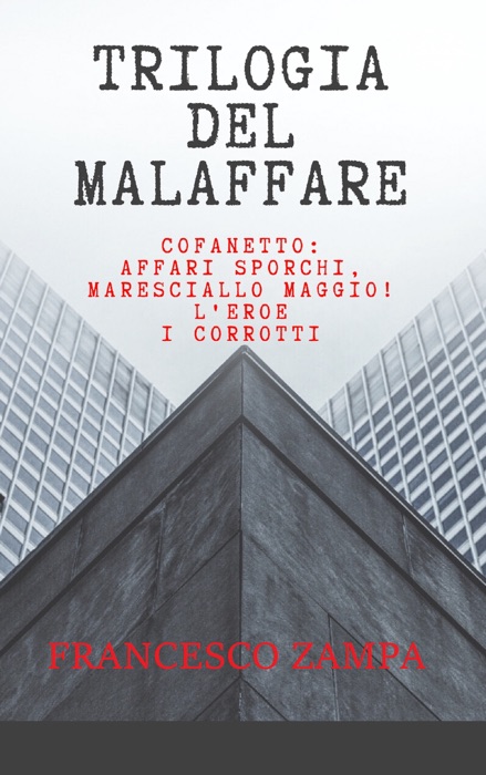 Trilogia del malaffare (raccolta episodi IV, V e VI de I racconti della riviera)