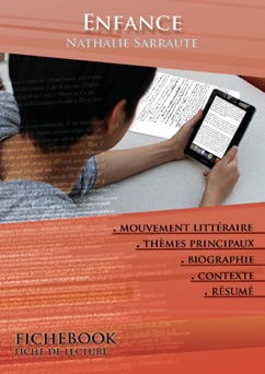 Fiche de lecture Enfance - Résumé détaillé et analyse littéraire de référence - Nathalie Sarraute