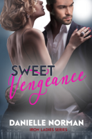 Danielle Norman - Sweet Vengeance artwork