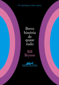 Breve história de quase tudo - Bill Bryson