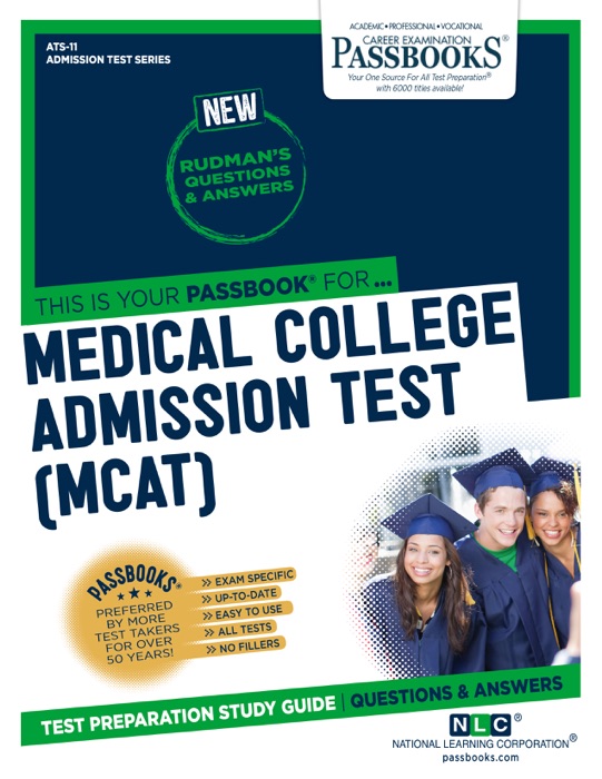 MEDICAL COLLEGE ADMISSION TEST (MCAT)