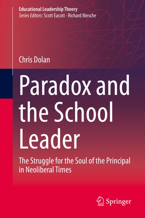 Paradox and the School Leader