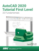 Randy H. Shih - AutoCAD 2020 Tutorial First Level 2D Fundamentals artwork