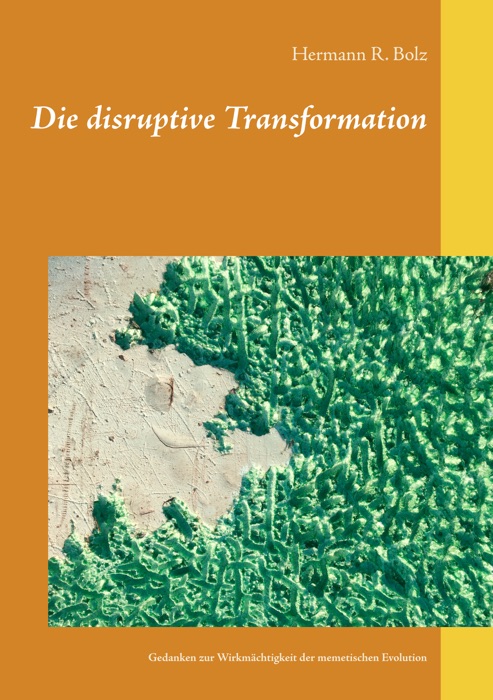 Die disruptive Transformation