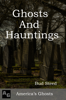 Ghost Stories and Hauntings - Bud Steed