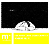 Der Mann ohne Eigenschaften - Robert Musil