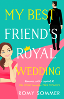 Romy Sommer - My Best Friend’s Royal Wedding artwork