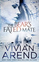 Vivian Arend - The Bear's Fated Mate artwork