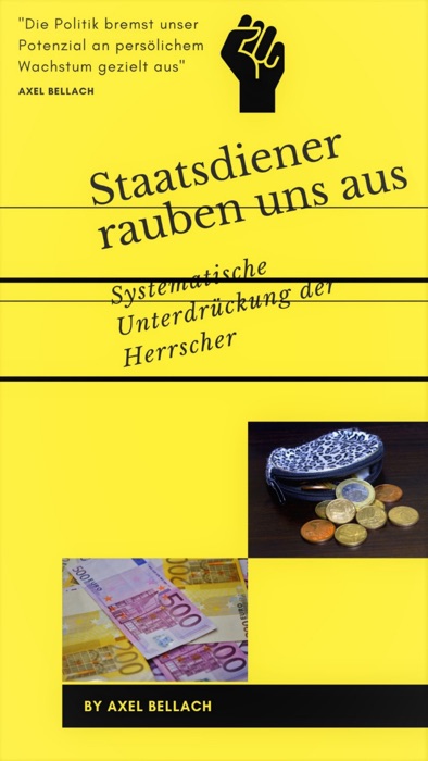 Staatsdiener rauben uns aus